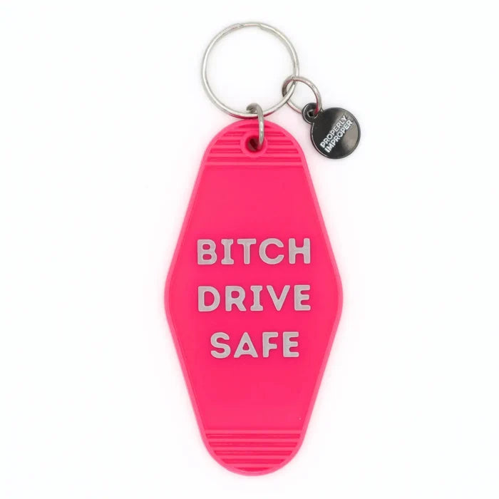 Bitch Drive Safe Hot Stamped Motel Keychain