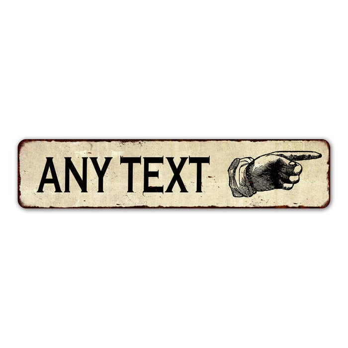Personalized custom right hand pointer metal sign for directional home and event decor