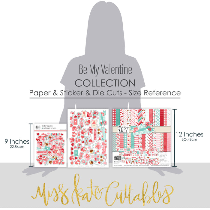Be My Valentine Collection, size guide image, showing coordinated Paper & Sticker Kit, full-size Die Cuts, and Sticker Sheet for scrapbook layouts, memory albums, cards, journals, and keepsakes. Buyer theme: Coordinated Valentine's Day Scrapbook Collection. Be My Valentine coordinated scrapbook collection with paper, stickers and die cuts for Valentine's Day photos, couples memories, friendship pages and love stories. Designed for Card making, Mini albums, Junk journals