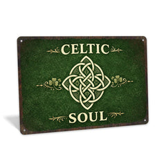 Celtic Soul Rustic Metal Sign – Irish Wall Décor