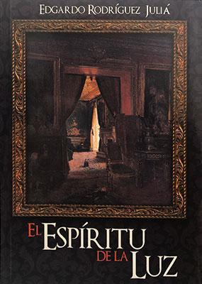 El espíritu de la luz-Edgardo Rodríguez Juliá-Libros787.com