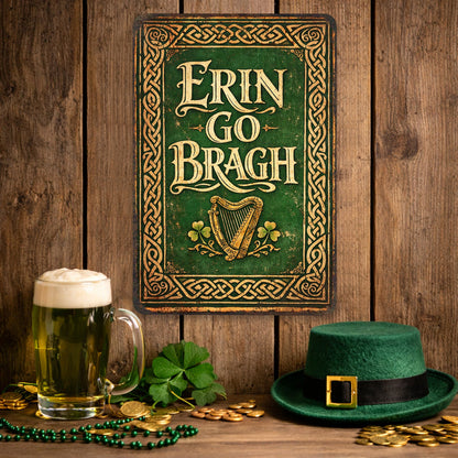 Erin Go Bragh St. Patrick’s Day Rustic Metal Sign – Irish Wall Décor