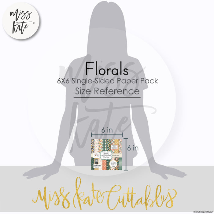 Florals - 6X6 Paper Pack (Ss)