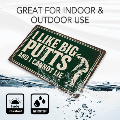 I Like Big Putts & I Cannot Lie - Funny Golf Sign