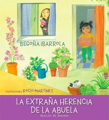 La extraña herencia de la abuela-Begoña Ibarrola-Libros787.com