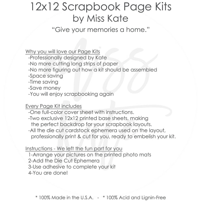 12x12 Scrapbook Page Kits by Miss Kate featuring professionally designed layouts, pre-cut cardstock, printed base sheets, and step-by-step instructions, perfect for saving time, space, and money while enjoying crafting memories.