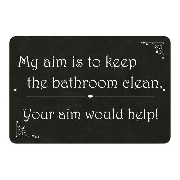 Funny we-aim-to-please bathroom metal sign with vintage lettering for restroom wall decor