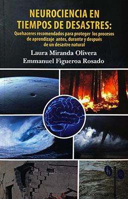 Neurociencia en tiempos de desastres-Laura Miranda Olivera & Emmanuel Figueroa Rosado-Libros787.com