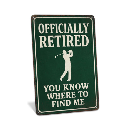 Rustic metal golf sign celebrating retirement with golf-themed typography.