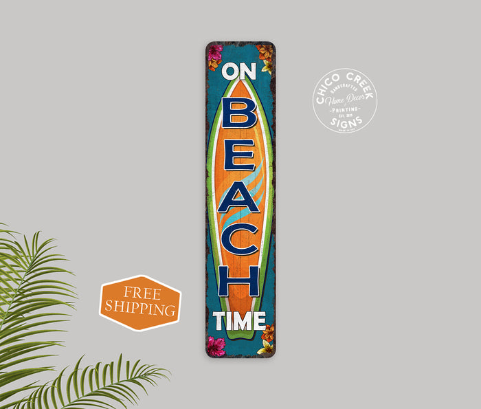 On Beach Time Beach Sign
