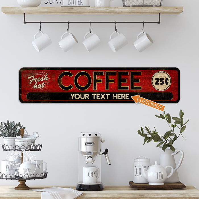 Personalized Hot Coffee Sign Kitchen Office Coffee Shop