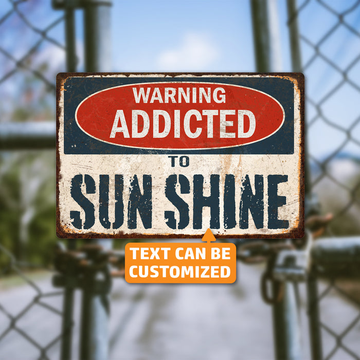 Personalized Warning Addicted To... Distressed Metal Sign Garage Shop Custom