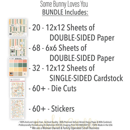 Some Bunny Loves You Bundle, includes image, showing complete coordinated paper craft set with 12x12 papers, 6x6 papers, cardstock, die cuts, and stickers for layouts, cards, albums, journals, and keepsakes. Buyer theme: Complete Easter Scrapbook Craft Bundle. Some Bunny Loves You complete scrapbook bundle with 12x12 paper, 6x6 designs, printed smooth cardstock, die cuts and stickers in a soft pastel spring palette. Designed for Spring family albums, Card making, Mini albums