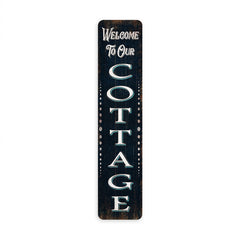 Welcome to Our Cottage rustic metal sign with farmhouse lettering for cabin, lake house, and porch decor