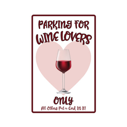 Wine Lover Parking metal sign with home bar theme for kitchen, bar, or dining room wall decor